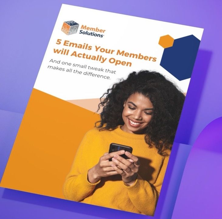 5 Emails Your Members Will Actually Open