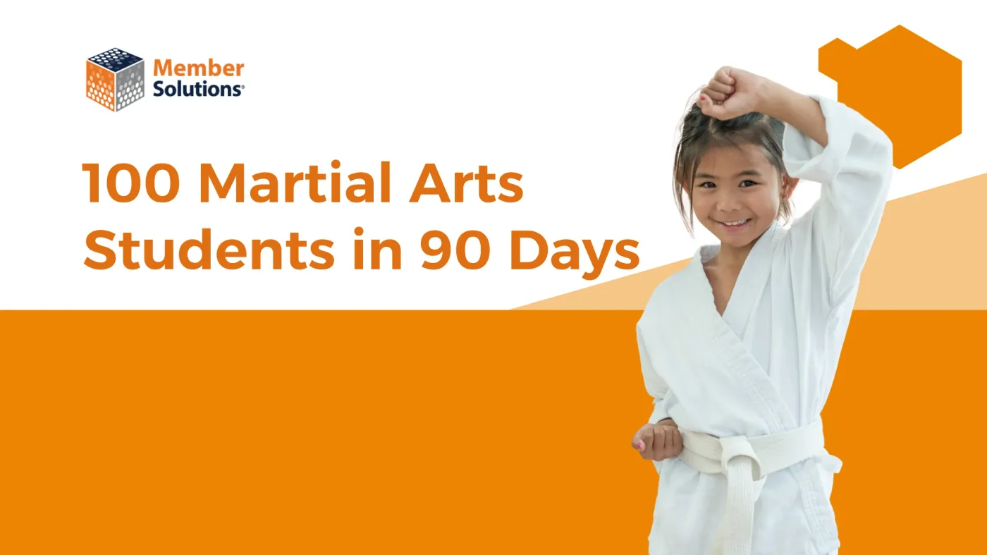 100 Martial Arts Students in 90 Days: A Marketing Must-Do List