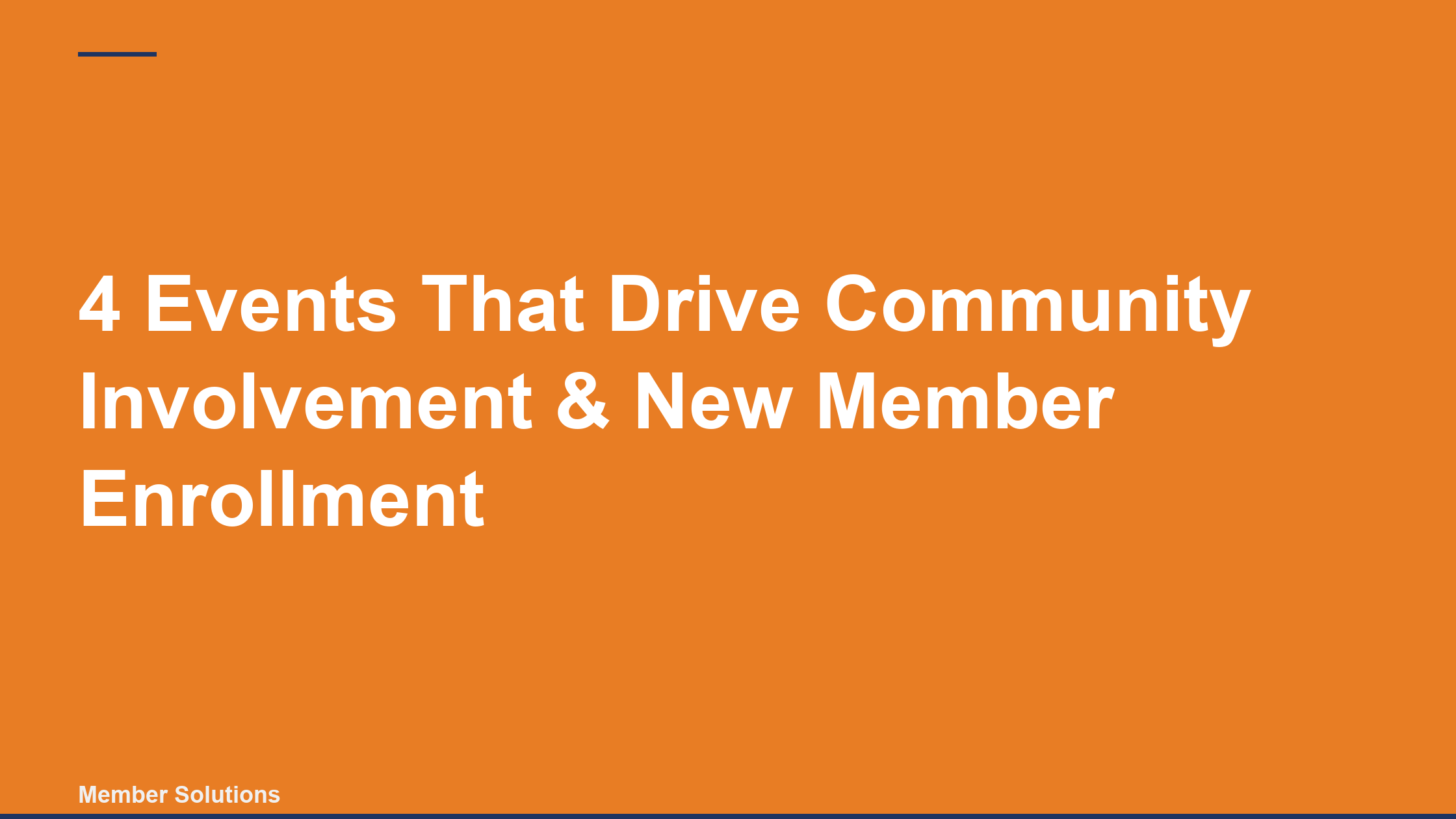 4 Events That Drive Community Involvement & New Member Enrollment