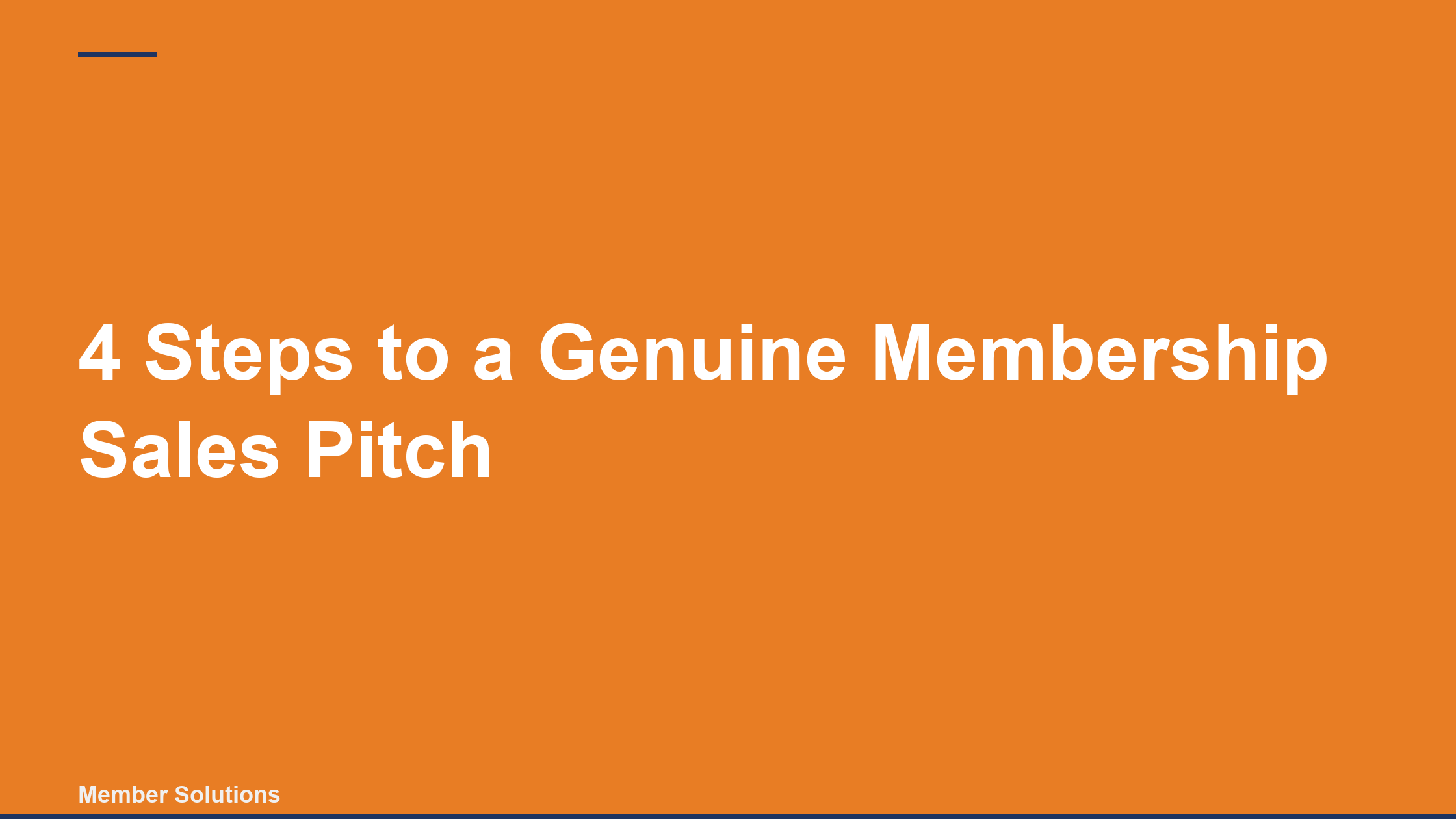 4 Steps to a Genuine Membership Sales Pitch