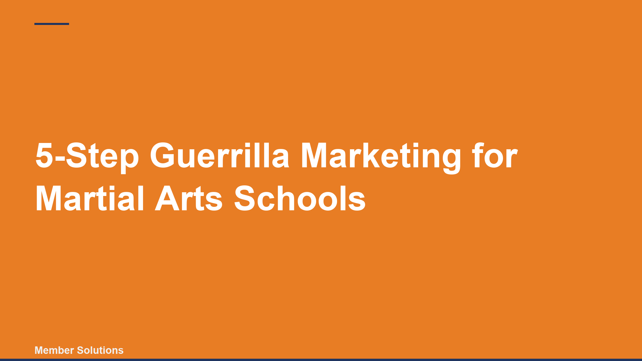 5-Step Guerrilla Marketing for Martial Arts Schools