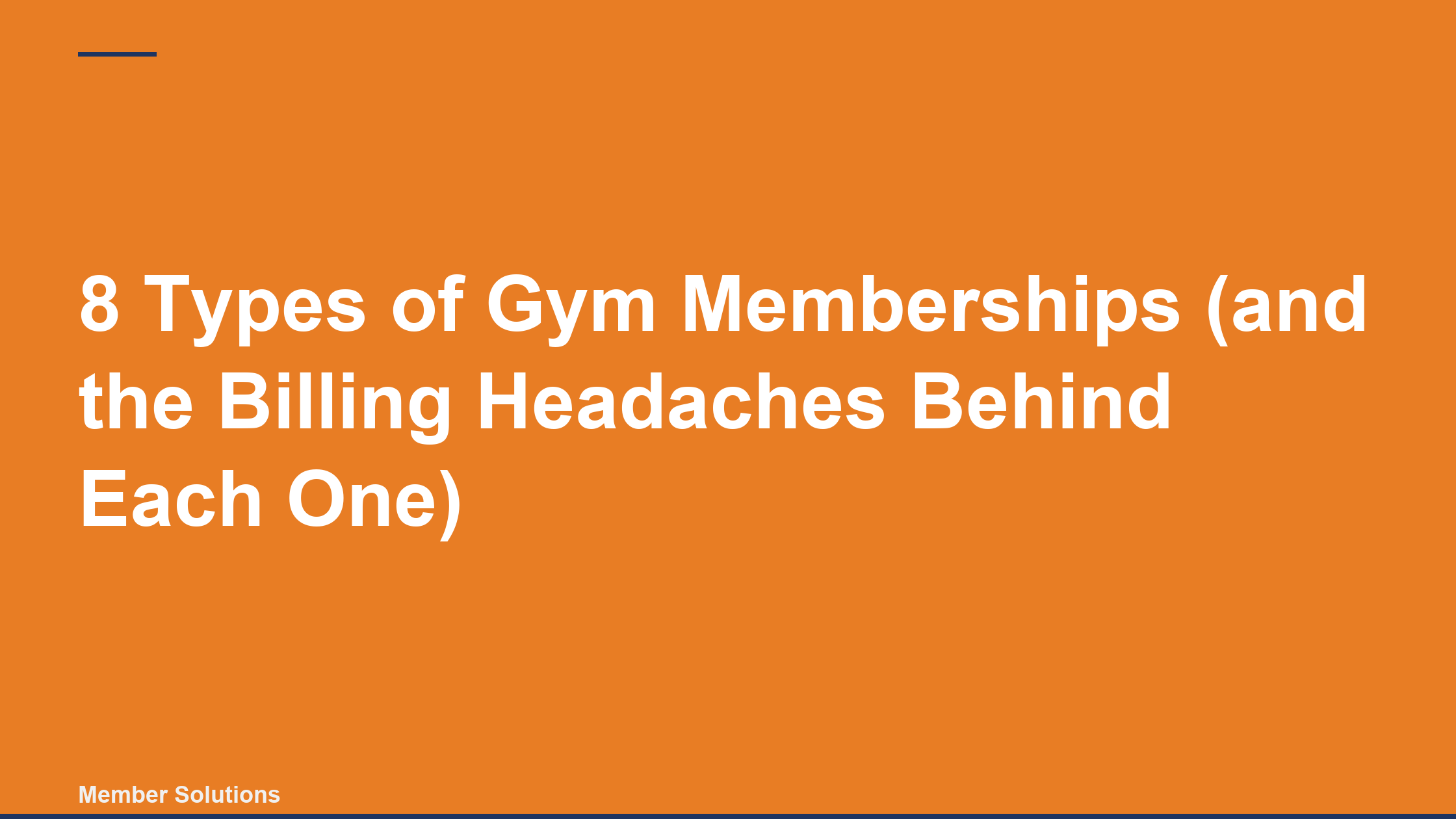 8 Types of Gym Memberships (and the Billing Headaches Behind Each One)