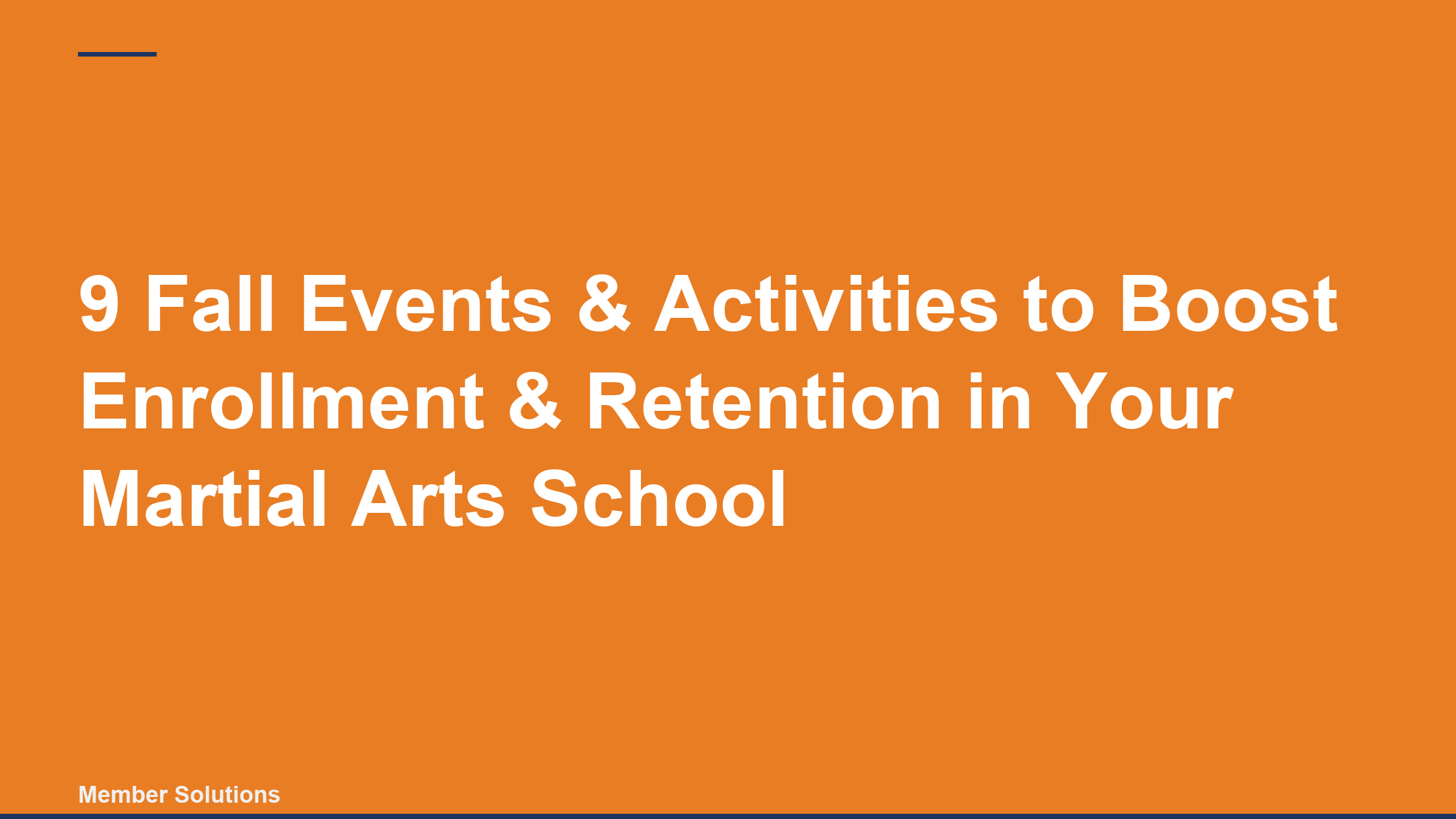 9 Fall Events & Activities to Boost Enrollment & Retention in Your Martial Arts School