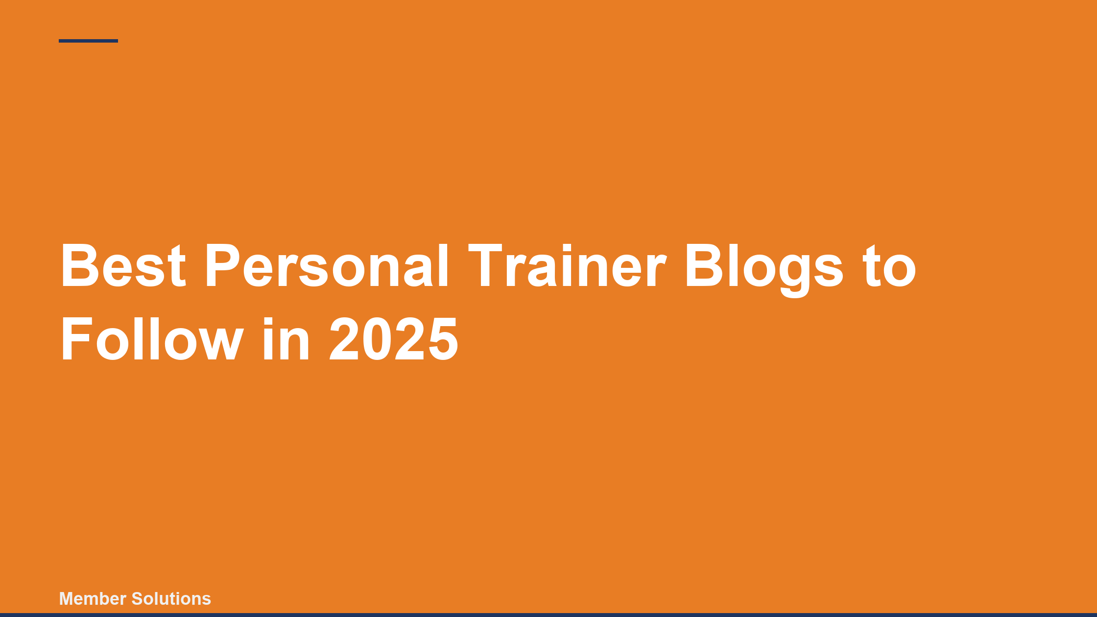 Best Personal Trainer Blogs to Follow in 2025