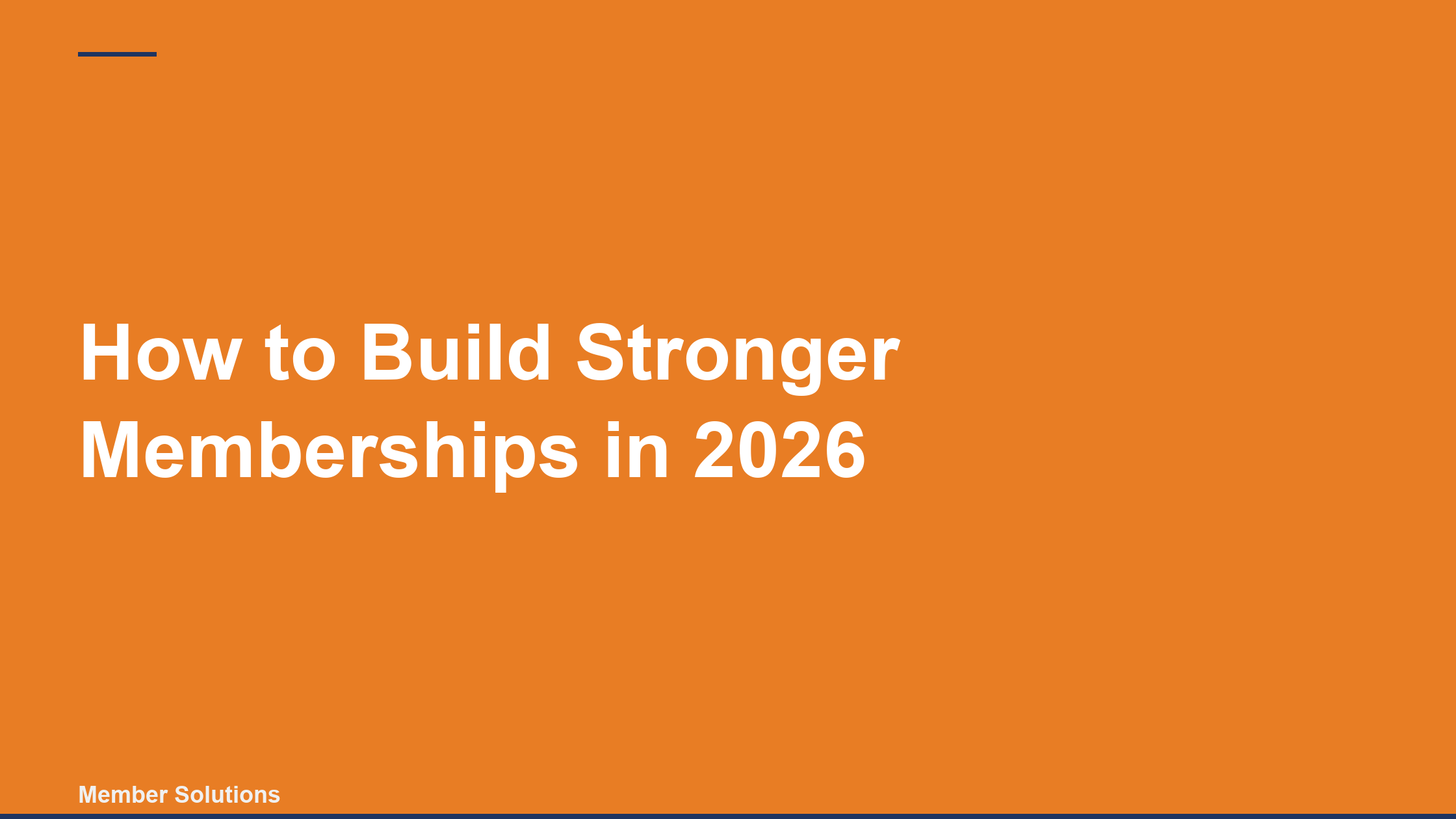 How to Build Stronger Memberships in 2026