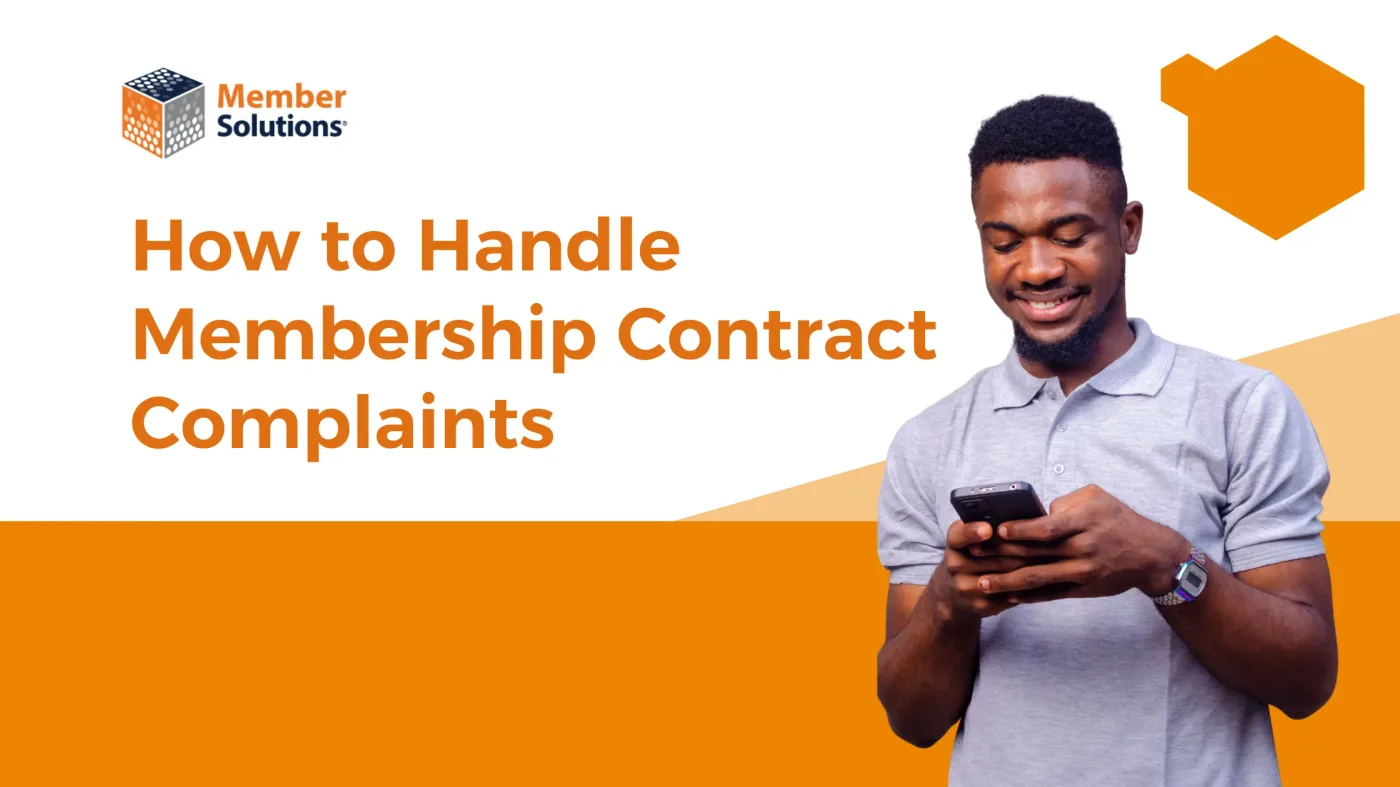 Membership Contract Complaints and How to Properly Respond
