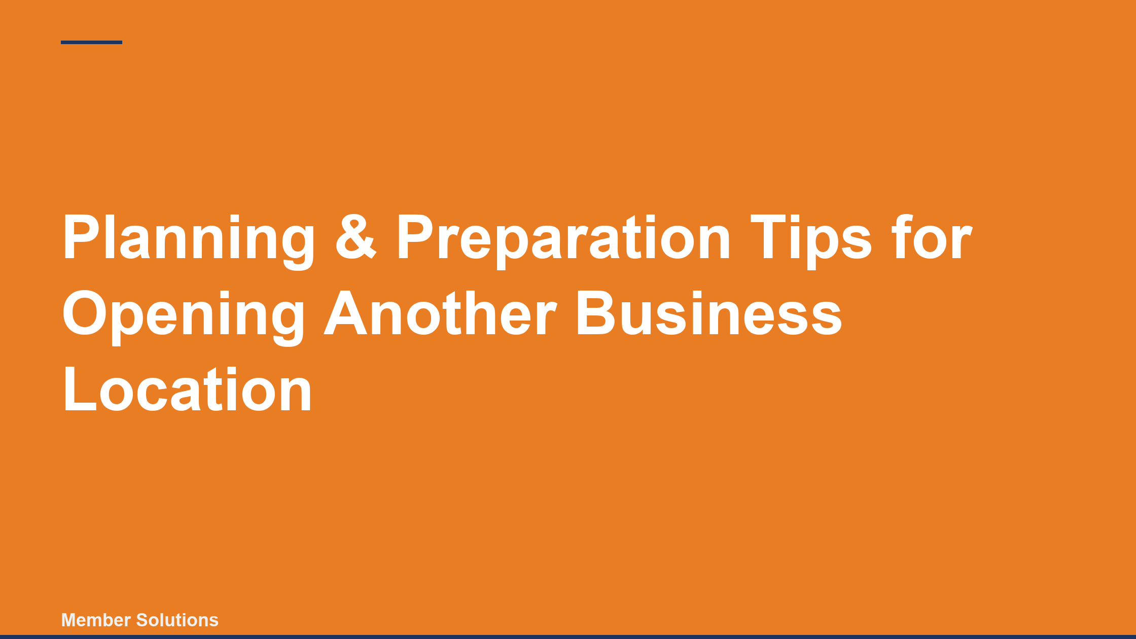 Planning & Preparation Tips for Opening Another Business Location