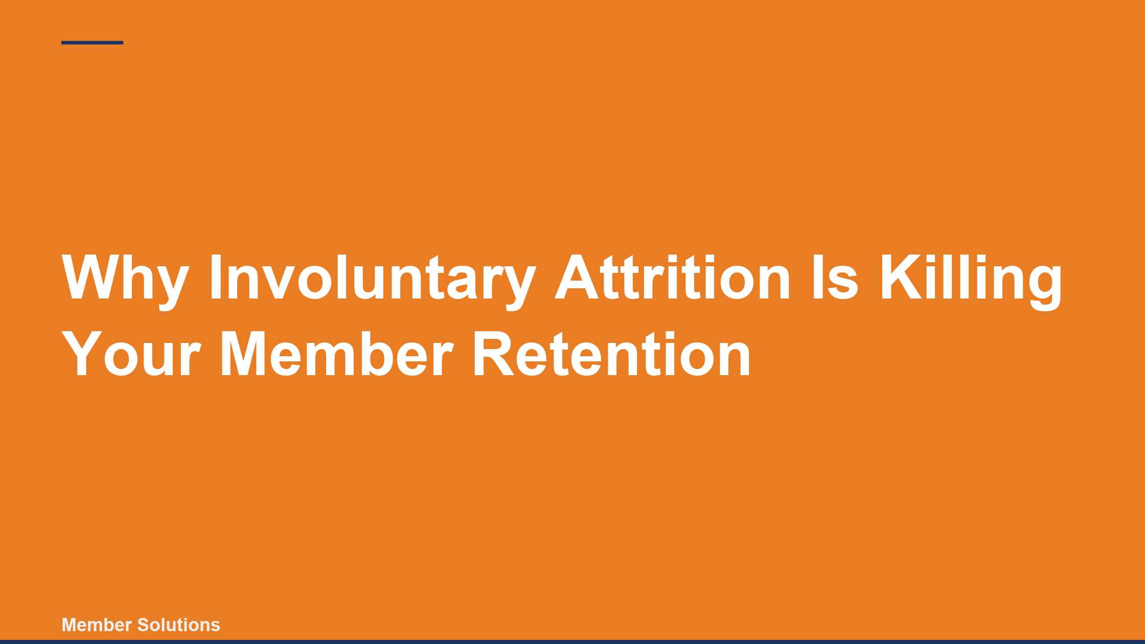 Why Involuntary Attrition Is Killing Your Member Retention