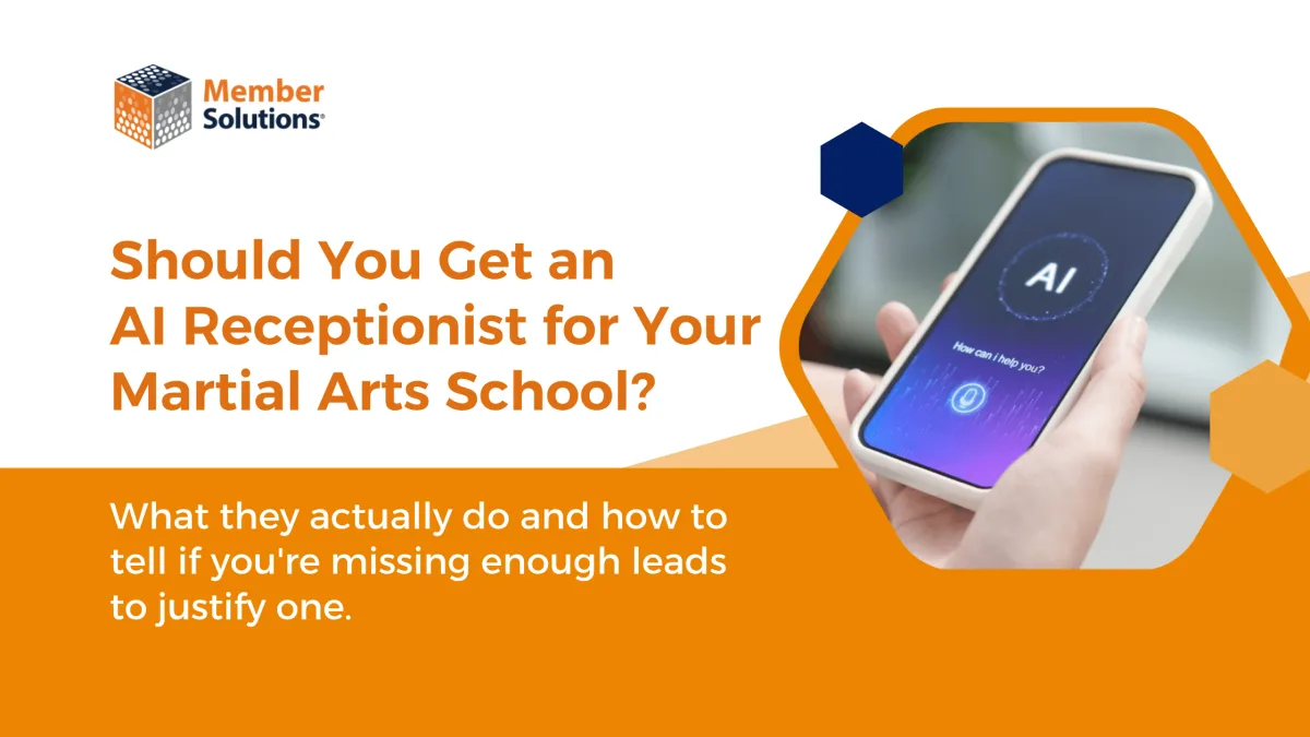 AI Receptionist for Martial Arts Schools — Member Solutions