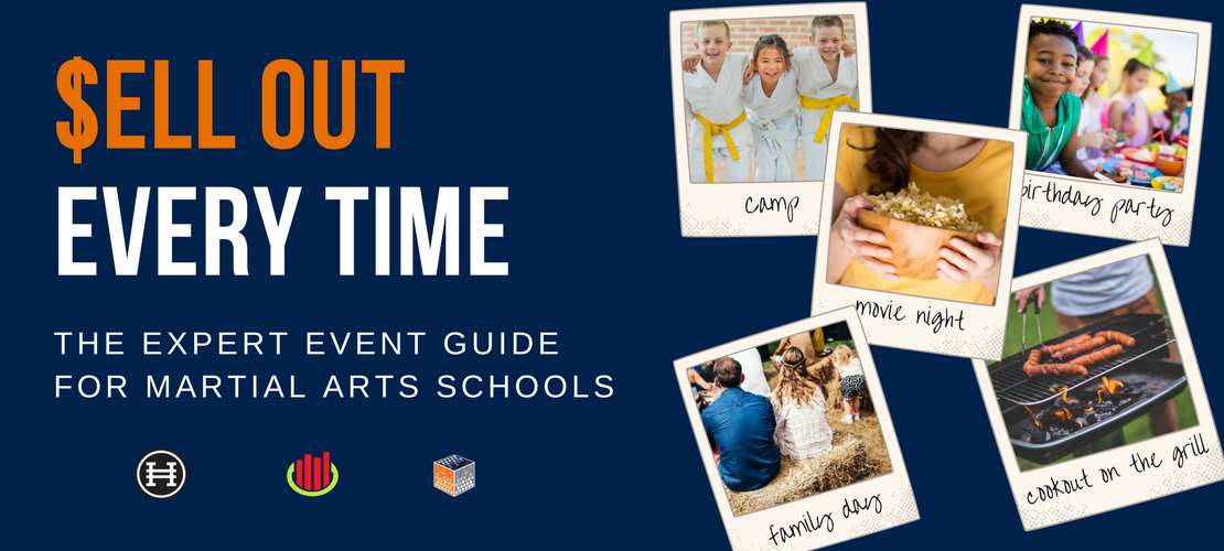 [Webinar] Sell Out Every Time: The Expert Event Guide for Martial Arts Schools
