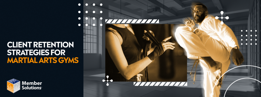 Client-Retention-Strategies-for-Martial-Arts-Gyms