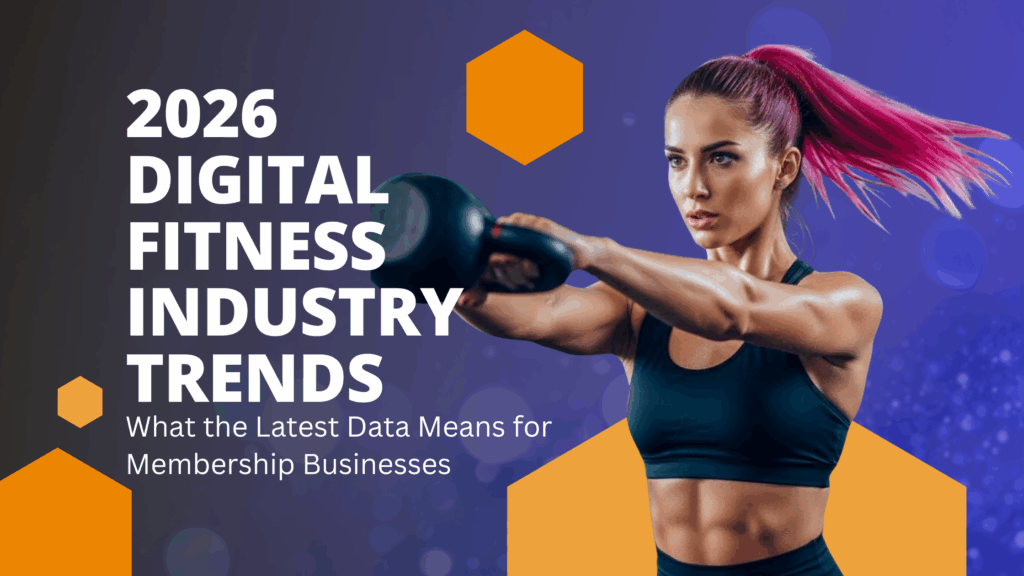 2026 Digital Fitness Industry Trends Member Solutions