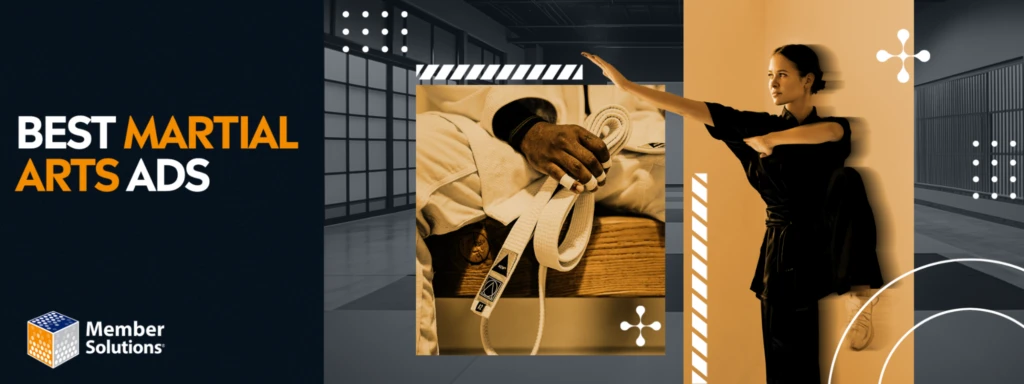 Best Martial Arts Ads: Inspiring Examples to Grow Your Dojo