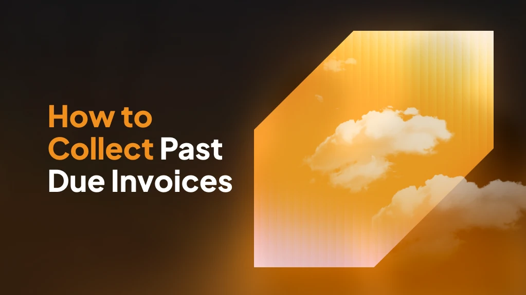 How to Collect Past Due Invoices: Practical Tips for Membership Businesses